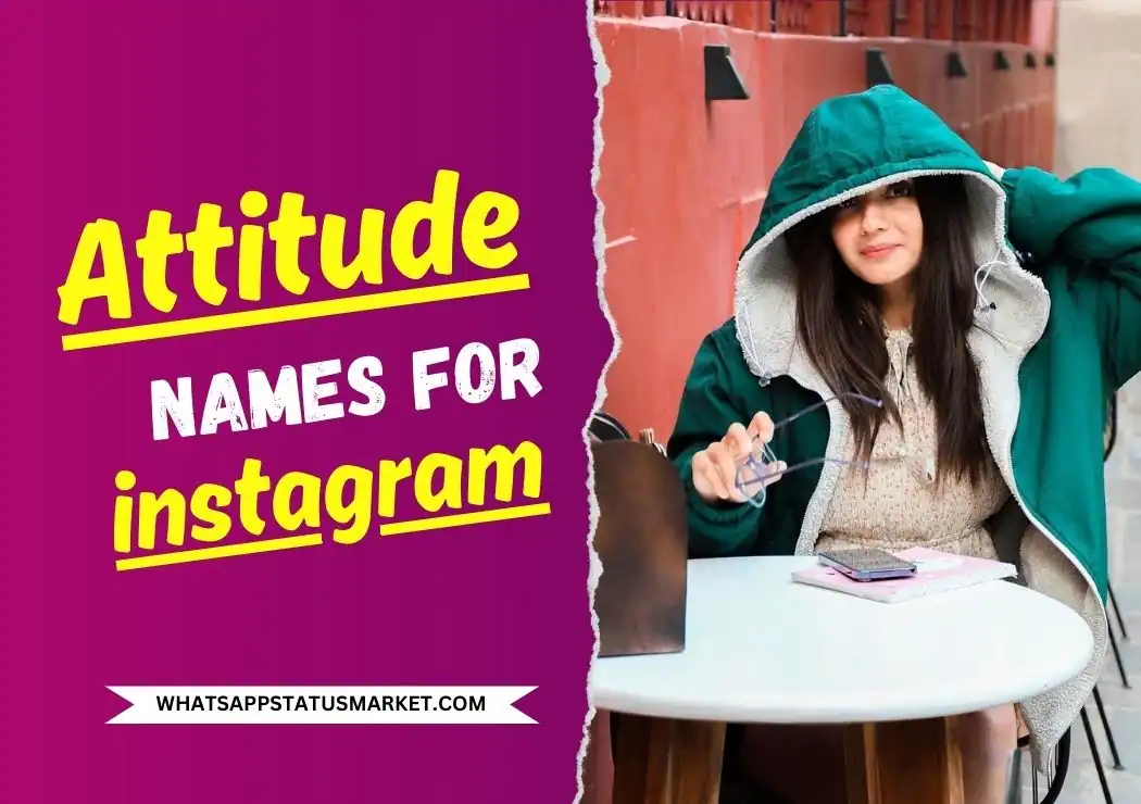 1000 Stylish Attitude Names For Instagram For Girl 2024